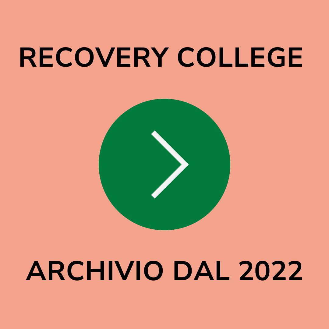 bottone archivio recovery college dal 2022