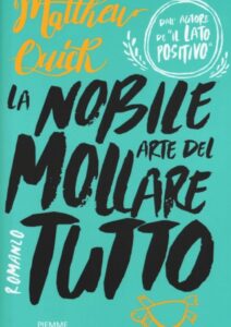 copertina la nobile arte di mollare tutto